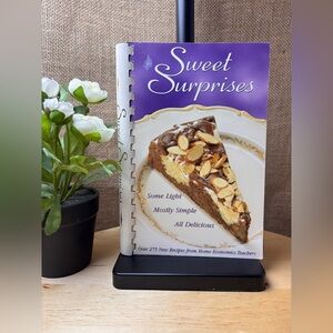 VINTAGE 1998 SWEET SURPRISES Dessert Recipe Book from Home Economics Teachers